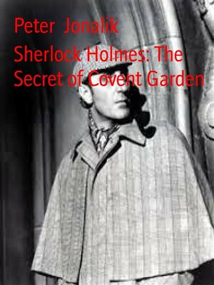 cover image of Sherlock Holmes--The Secret of Covent Garden